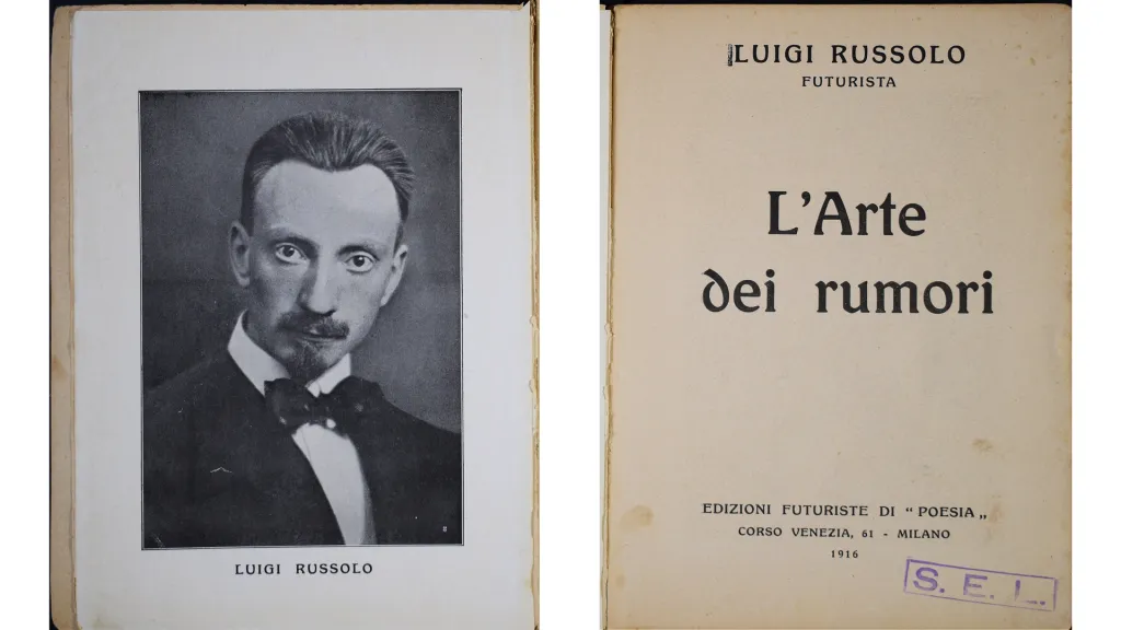 Luigi Russolo's Art of Noise